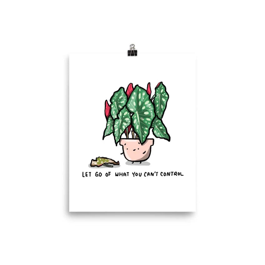 Let Go of What You Can't Control Art Print