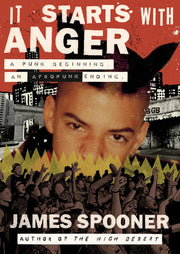 It Starts with Anger - A Punk Beginning. An Afropunk Ending.
