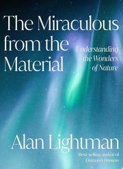 Miraculous from the Material: Understanding the Wo