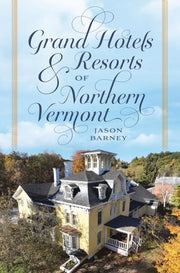 Grand Hotels & Resorts of Northern Vermont