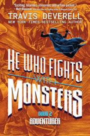 He Who Fights With Monsters, Book 2: Adventurer