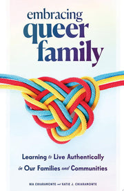 Embracing Queer Family: Learning to Live Authentic