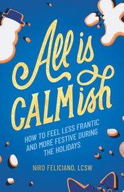 All Is Calmish