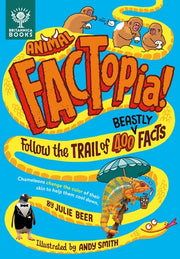 Animal Factopia!: Follow the Trail of 400 Beastly