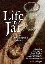 Life in a Jar: The Irena Sendler Project