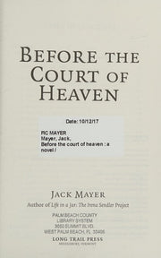 Before the Court of Heaven