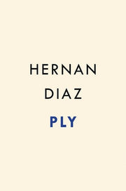 Ply - A Novel