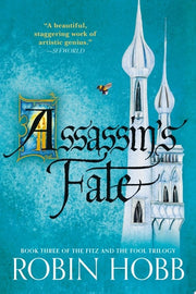 Assassin's Fate: Book III of the Fitz and the Fool