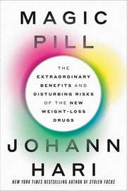 Magic Pill: The Extraordinary Benefits and Disturb