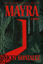 Mayra: A Novel