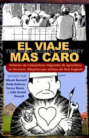 El Viaje Mas Caro: Historias de trabajad (Spanish)