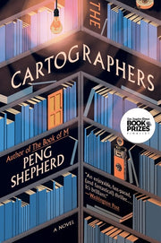 Cartographers A Novel