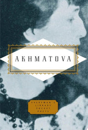 Akhmatova: Poems Edited by Peter Washington