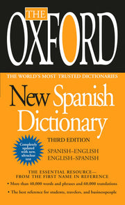 Oxford New Spanish Dictionary: Spanish-English/Eng