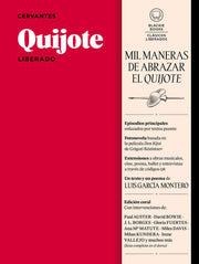 Quijote Liberado / Quixote (Spanish Edition)