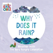 Why Does It Rain? Weather with The Very Hungry Caterpillar