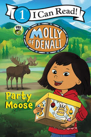 Molly of Denali Party Moose (I Can Read)