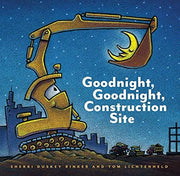 Goodnight, Goodnight Construction Site