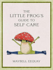 Little Frogs Guide to Self-Care