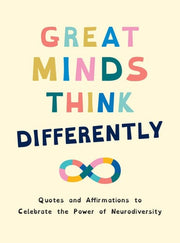 Great Minds Think Differently: Quotes and Affirmat