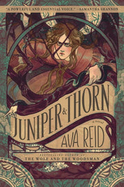 Juniper & Thorn A Novel
