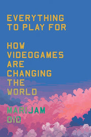 Everything to Play For: An Insider's Guide to How
