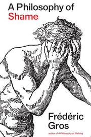 Philosophy of Shame: A Revolutionary Emotion