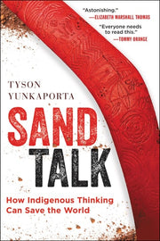 Sand Talk How Indigenous Thinking Can Save the World