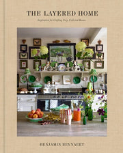 The Layered Home: An Interior Design Book