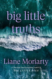 Big Little Truths: A Novel (Big Little series)