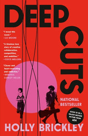 Deep Cuts - A Novel