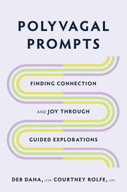 Polyvagal Prompts: Finding Connection and Joy thro