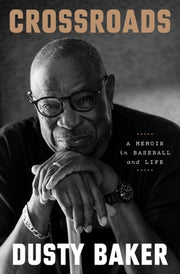 Crossroads A Memoir in Baseball and Life