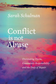 Conflict Is Not Abuse : Overstating Harm, Communit