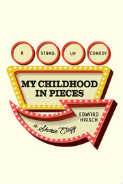 My Childhood in Pieces: A Stand-Up Comedy, a Skoki