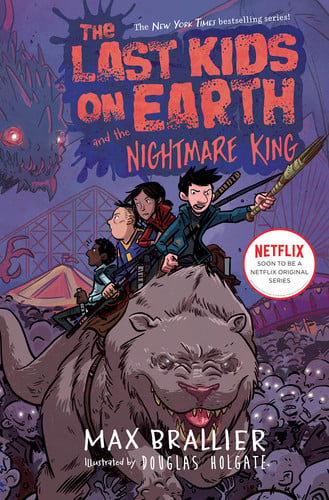 Last Kids on Earth #03 and the Nightmare King