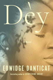 Dèy - A Novel