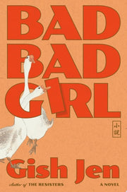 Bad Bad Girl: A Novel