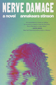 Nerve Damage A Novel