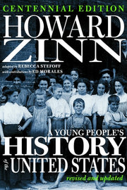 A Young People's History of the United States Revised and Updated