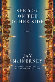 See You on the Other Side A Novel