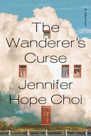 The Wanderer's Curse A Memoir