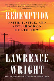 Redemption: faith, justice, and sisterhood on death row