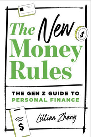 New Money Rules: The Gen Z Guide to Personal Finan