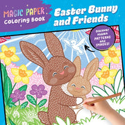 Magic Paper Coloring Book: Easter Bunny and Friends Discover Hidden Patterns and Images!