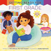 Getting Ready for First Grade A First Day of School Book