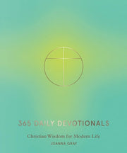 365 Daily Devotionals: Christian Wisdom for Modern Life