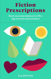 Fiction Prescriptions Bibliotherapy for Modern Lif