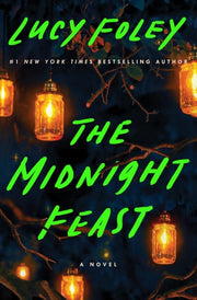 Midnight Feast: A Novel