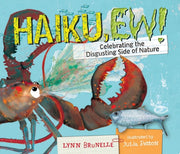Haiku, Ew! Celebrating the Disgusting Side of Nature